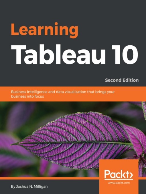 Title details for Learning Tableau 10 by Joshua N. Milligan - Available